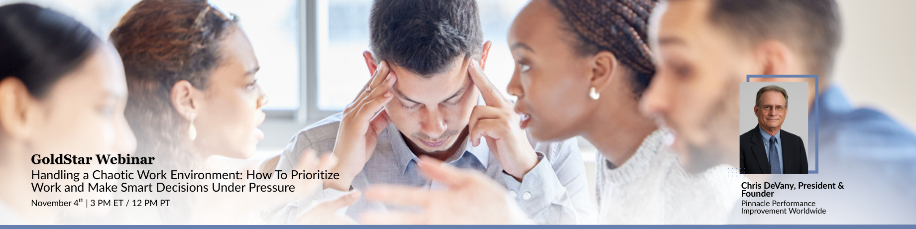 Handling a Chaotic Work Environment: How To Prioritize Work and Make Smart Decisions Under Pressure
