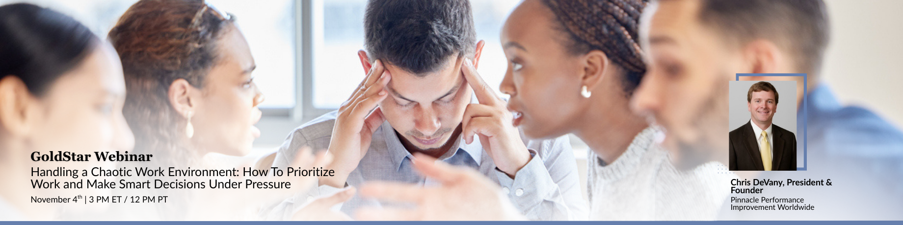 Handling a Chaotic Work Environment: How To Prioritize Work and Make Smart Decisions Under Pressure